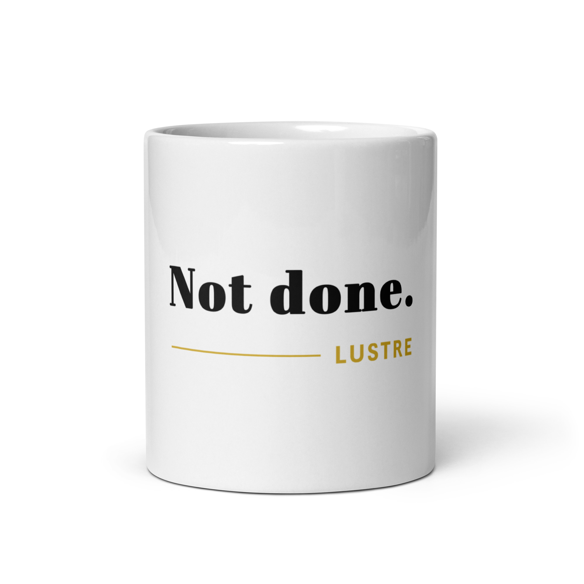 Not Done Lustre Mug