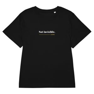 Not Invisible T-Shirt